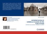 INTERPRETATION OF UMBRELLA CLAUSES IN THE ICSID SYSTEM