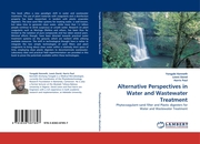 Alternative Perspectives in Water and Wastewater Treatment