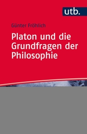 Platon und die Grundfragen der Philosophie - Cover