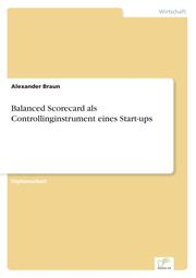 Balanced Scorecard als Controllinginstrument eines Start-ups - Cover