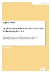Qualitätsorientierte Mitarbeitermotivation im Fertigungsbereich - Cover