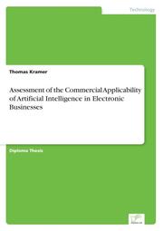 Assessment of the Commercial Applicability of Artificial Intelligence in Electronic Businesses
