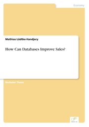 How Can Databases Improve Sales?