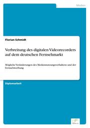 Verbreitung des digitalen Videorecorders auf dem deutschen Fernsehmarkt