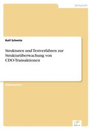 Strukturen und Testverfahren zur Strukturüberwachung von CDO-Transaktionen