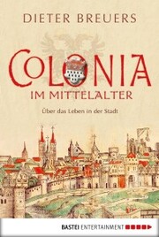 Colonia im Mittelalter - Cover