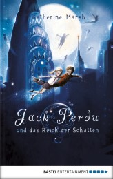 Jack Perdu und das Reich der Schatten