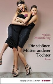 Die schönen Mütter anderer Töchter - Cover