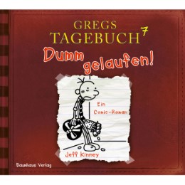 Gregs Tagebuch 7 - Dumm gelaufen!
