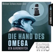 Die Hand des Omega - Doctor Who Romane 1 (Gekürzt) - Cover