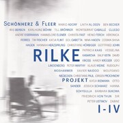 Rilke Projekt I-IV: Bis an alle Sterne / In meinem wilden Herzen / Überfließende Himmel / Weltenweiter Wandrer - Cover