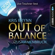 Out of Balance - Zusammenbruch