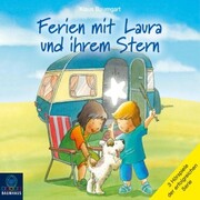 Ferien mit Laura und ihrem Stern - Lauras Ferien / Lauras erste Übernachtung / Laura und der Ferienhund (Hörspiel) - Cover