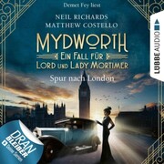 Mydworth - Folge 03: Spur nach London - Cover