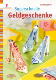 Superschnelle Geldgeschenke - Cover