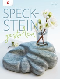 Speckstein gestalten - Cover