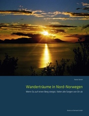 Wanderträume in Nord-Norwegen