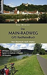 Das Main-Radweg GPS RadReiseBuch
