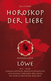 Horoskop der Liebe - Sternzeichen Löwe - Cover