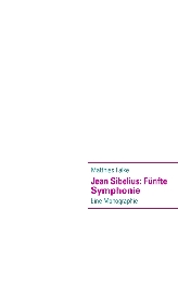 Jean Sibelius: Fünfte Symphonie