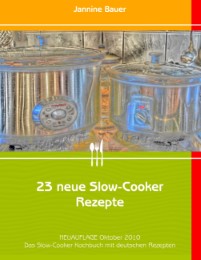 23 neue Slow-Cooker Rezepte - Cover