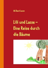 Lili und Lasse - Eine Reise durch die Bäume