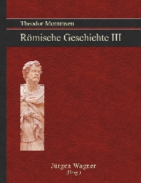 Römische Geschichte III
