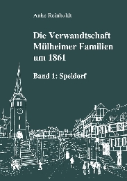 Die Verwandtschaft Mülheimer Familien um 1861 Bd 1