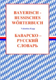 Bayerisch-Russisches Wörterbuch