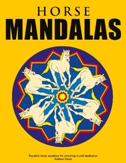 Horse Mandalas - Beautiful horse mandalas for colouring in and meditation - Cover