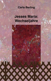 Jesses Maria: Wechseljahre - Cover