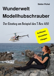Wunderwelt Modellhubschrauber - Cover