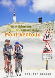 Die schönsten Rennradtouren am Mont Ventoux