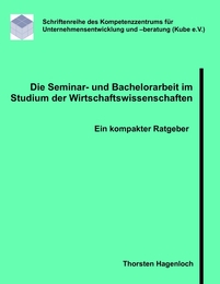Die Seminar- und Bachelorarbeit im Studium der Wirtschaftswissenschaften - Cover