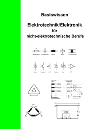 Basiswissen Elektrotechnik/Elektronik für nicht elektrotechnische Berufe - Cover