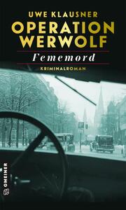 Operation Werwolf - Fememord - Cover