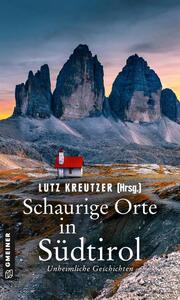Schaurige Orte in Südtirol - Cover