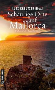 Schaurige Orte auf Mallorca - Cover