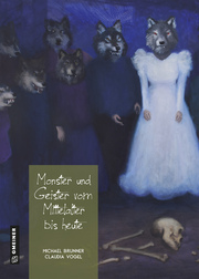 Monster und Geister vom Mittelalter bis heute - Cover