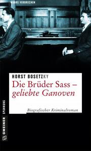 Die Brüder Sass - Geliebte Ganoven - Cover