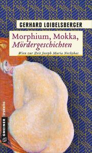 Morphium, Mokka, Mördergeschichten - Cover