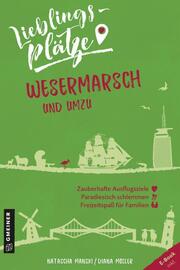 Lieblingsplätze Wesermarsch und umzu - Cover