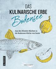 Das kulinarische Erbe Bodensee