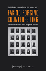 Faking, Forging, Counterfeiting - Cover
