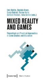Mixed Reality and Games