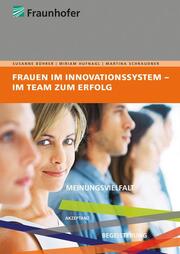 Frauen im Innovationssystem - im Team zum Erfolg. - Cover