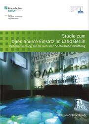Studie zum Open Source Einsatz im Land Berlin.