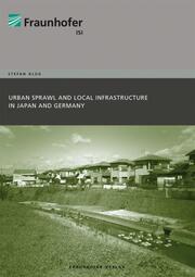 Urban Sprawl and Local Infrastructure in Japan and Germany