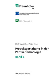Produktgestaltung in der Partikeltechnologie - Band 6 - Cover