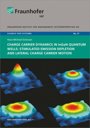 Charge carrier dynamics in InGaN quantum wells: Stimulated emission depletion and lateral charge carrier motion.